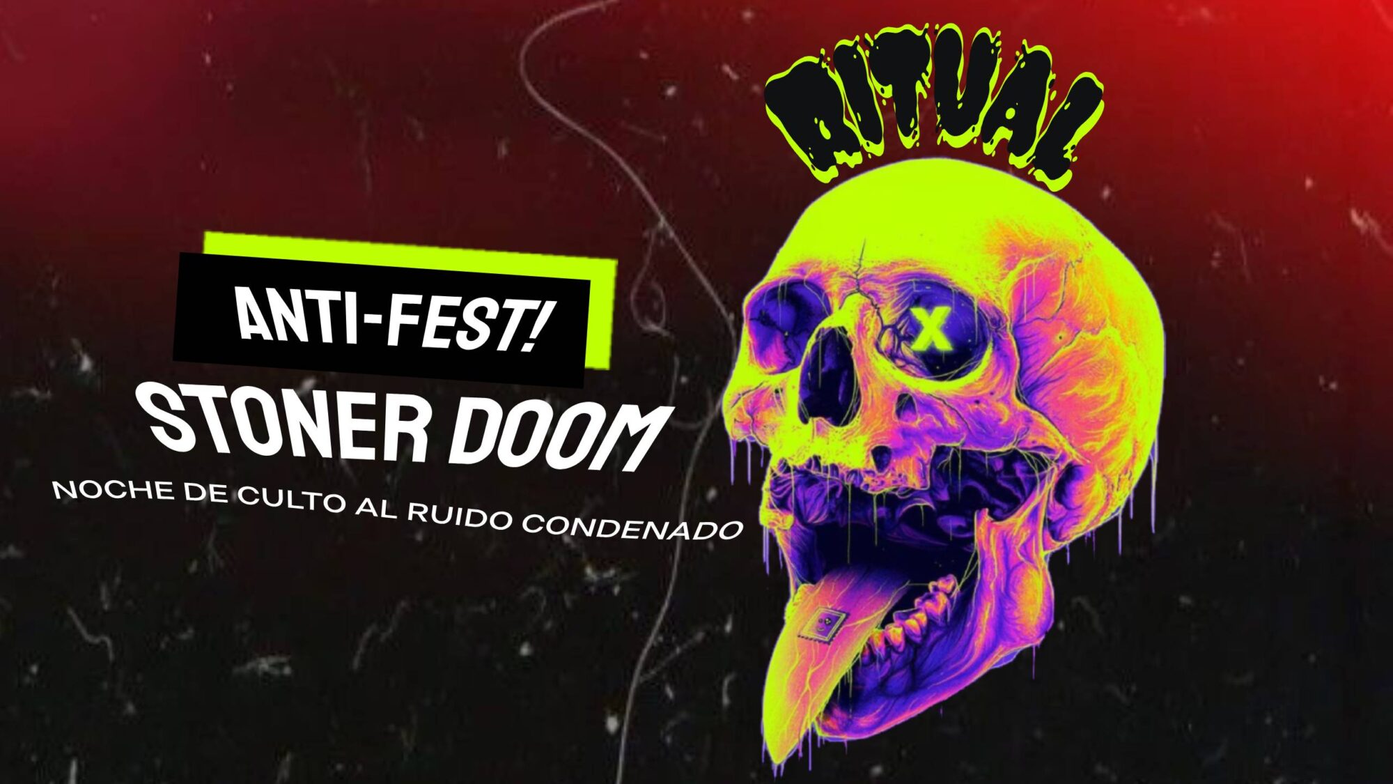 Ritual Anti-Festival de Stoner Doom de la CDMX.